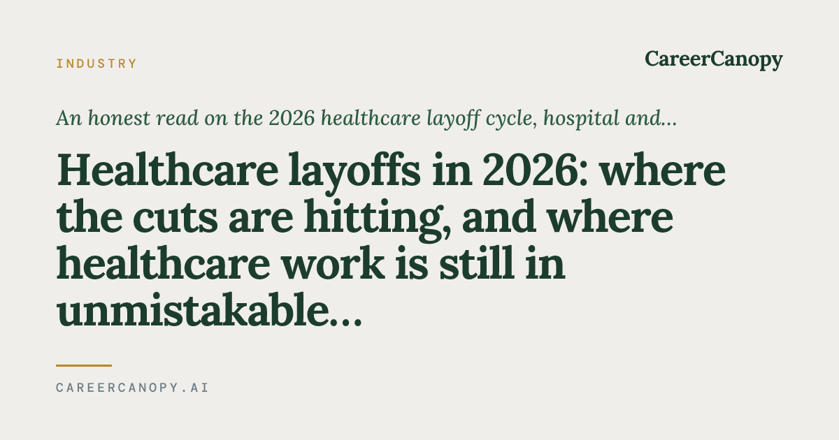 Healthcare layoffs 2026 — where cuts are hitting and where hiring ...